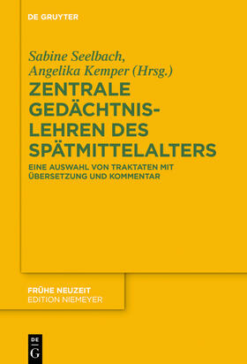 Seelbach / Kemper |  Zentrale Gedächtnislehren des Spätmittelalters | Buch |  Sack Fachmedien