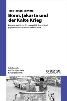 Tömmel |  Bonn, Jakarta und der Kalte Krieg | eBook | Sack Fachmedien