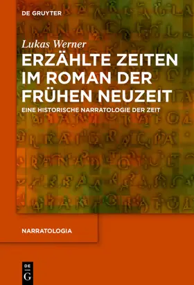 Werner |  Erzählte Zeiten im Roman der Frühen Neuzeit | eBook | Sack Fachmedien