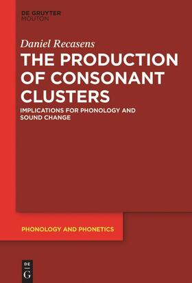 Recasens |  The Production of Consonant Clusters | Buch |  Sack Fachmedien