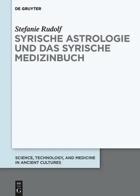 Rudolf |  Syrische Astrologie und das Syrische Medizinbuch | eBook | Sack Fachmedien