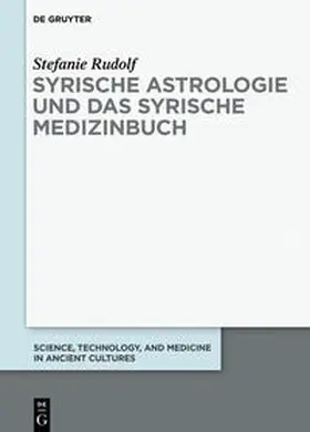 Rudolf |  Syrische Astrologie und das Syrische Medizinbuch | Buch |  Sack Fachmedien