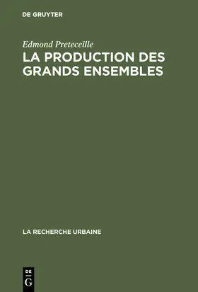 Preteceille |  La production des grands ensembles | Buch |  Sack Fachmedien