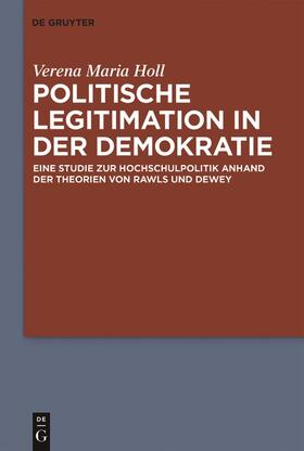 Holl |  Politische Legitimation in der Demokratie | Buch |  Sack Fachmedien