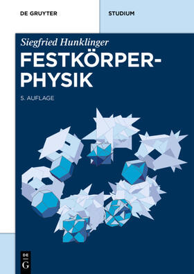 Hunklinger |  Hunklinger, S: Festkörperphysik | Buch |  Sack Fachmedien
