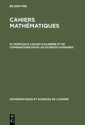  Morceaux choisis d'algèbre et de combinatoire pour les sciences humaines | eBook | Sack Fachmedien