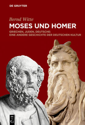Witte |  Moses und Homer | eBook | Sack Fachmedien