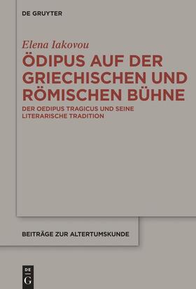 Iakovou |  Ödipus auf der griechischen und römischen Bühne | Buch |  Sack Fachmedien