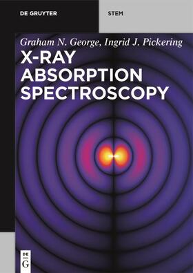 George / Pickering |  X-ray Absorption Spectroscopy | Buch |  Sack Fachmedien