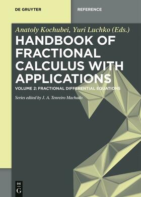 Kochubei / Luchko |  Handbook of Fractional Calculus with Applications, Fractional Differential Equations | Buch |  Sack Fachmedien