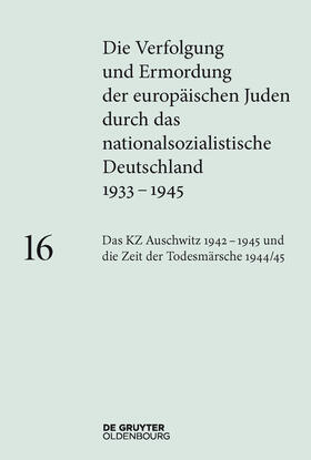 Rudorff |  Das KZ Auschwitz 1942–1945 und die Zeit der Todesmärsche 1944/45 | eBook | Sack Fachmedien