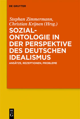 Zimmermann / Krijnen |  Sozialontologie in der Perspektive des deutschen Idealismus | eBook | Sack Fachmedien