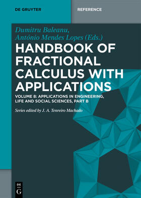 Baleanu / Mendes Lopes |  Handbook of Fractional Calculus with Applications / Applications in Engineering, Life and Social Sciences, Part B | eBook | Sack Fachmedien