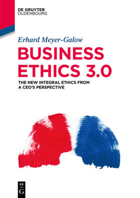 Meyer-Galow |  Business Ethics 3.0 | eBook | Sack Fachmedien
