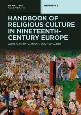 Steinhoff / Zalar |  Handbook of Religious Culture in Nineteenth-Century Europe | Buch |  Sack Fachmedien