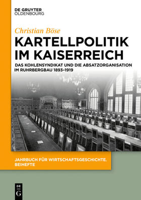 Böse |  Kartellpolitik im Kaiserreich | Buch |  Sack Fachmedien