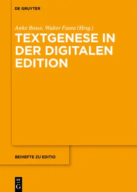 Bosse / Fanta |  Textgenese in der digitalen Edition | eBook | Sack Fachmedien