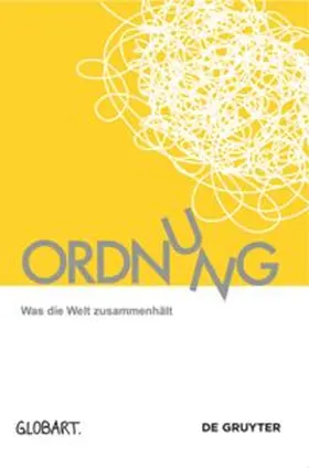 GlobArt |  (UN)ORDNUNG | Buch |  Sack Fachmedien