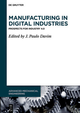 Davim |  Manufacturing in Digital Industries | Buch |  Sack Fachmedien