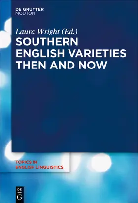 Wright |  Southern English Varieties Then and Now | Buch |  Sack Fachmedien