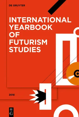 Berghaus / Pietropaolo / Sica |  International Yearbook of Futurism Studies / 2018 | eBook | Sack Fachmedien