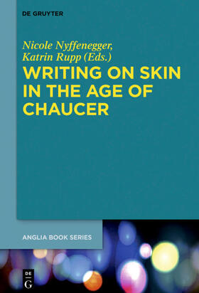 Rupp / Nyffenegger |  Writing on Skin in the Age of Chaucer | Buch |  Sack Fachmedien