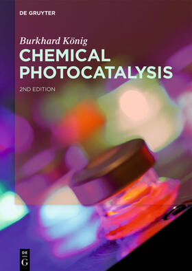 König |  Chemical Photocatalysis | Buch |  Sack Fachmedien