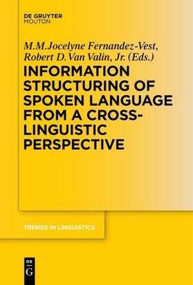 Van Valin / Fernandez-Vest |  Information Structuring of Spoken Language from a Cross-linguistic Perspective | Buch |  Sack Fachmedien