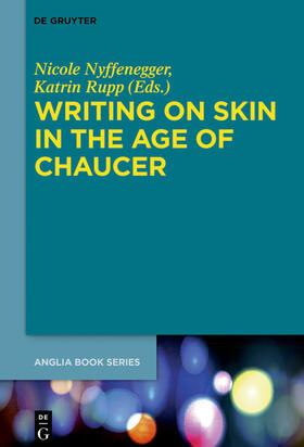 Nyffenegger / Rupp |  Writing on Skin in the Age of Chaucer | eBook | Sack Fachmedien