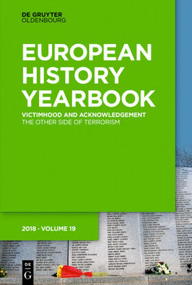 Paulmann / Terhoeven / Friedrich |  European History Yearbook, Band 19, Victimhood and Acknowledgement | Buch |  Sack Fachmedien
