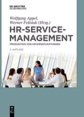 Felisiak / Appel |  HR-Servicemanagement | Buch |  Sack Fachmedien