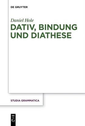 Hole |  Dativ, Bindung und Diathese | Buch |  Sack Fachmedien