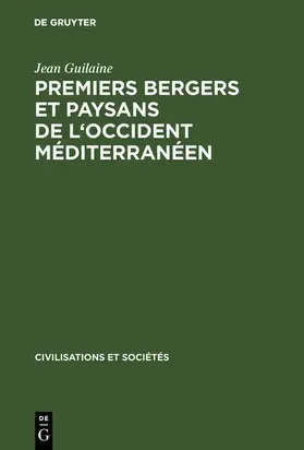 Guilaine |  Premiers bergers et paysans de l'occident méditerranéen | eBook | Sack Fachmedien