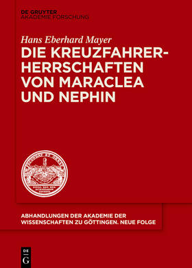 Mayer |  Die Kreuzfahrerherrschaften von Maraclea und Nephin | Buch |  Sack Fachmedien