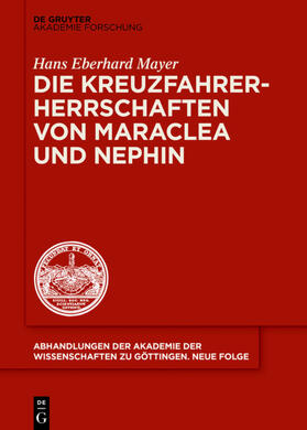 Mayer |  Die Kreuzfahrerherrschaften von Maraclea und Nephin | eBook | Sack Fachmedien