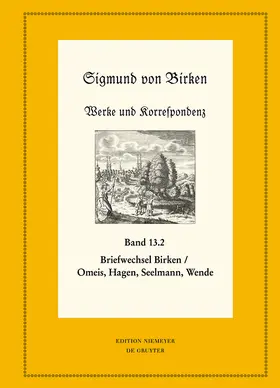 Laufhütte / Schuster |  Der Briefwechsel zwischen Sigmund von Birken und Magnus Daniel Omeis, Joachim Heinrich Hagen, Sebastian Seelmann und Georg Wende | Buch |  Sack Fachmedien