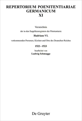 Schmugge |  Verzeichnis der in den Supplikenregistern der Pönitentiarie Hadrians VI. vorkommenden Personen, Kirchen und Orte des Deutschen Reiches 1522¿1523 | Buch |  Sack Fachmedien