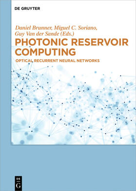 Brunner / Soriano / Van der Sande |  Photonic Reservoir Computing | Buch |  Sack Fachmedien