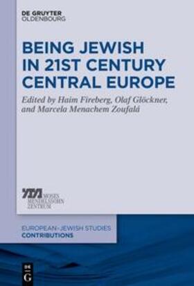 Fireberg / Glöckner / Menachem Zoufalá |  Being Jewish in 21st Century Central Europe | eBook | Sack Fachmedien