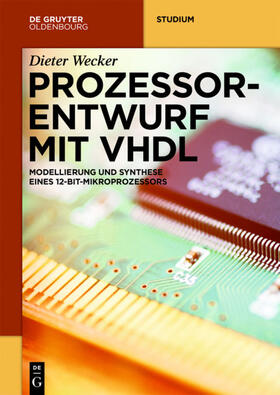 Wecker |  Prozessorentwurf mit VHDL | Buch |  Sack Fachmedien