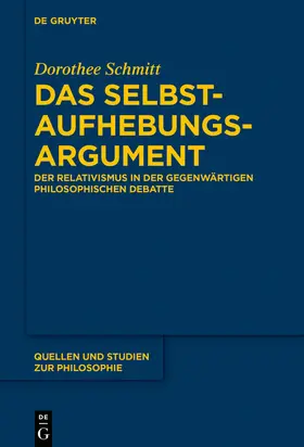 Schmitt |  Das Selbstaufhebungsargument | Buch |  Sack Fachmedien