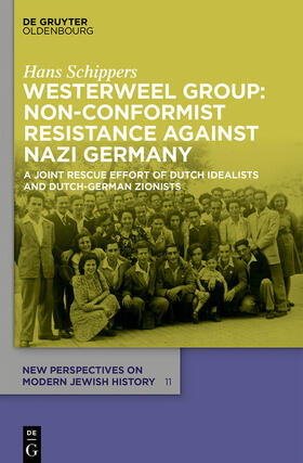 Schippers |  Westerweel Group: Non-Conformist Resistance Against Nazi Germany | eBook | Sack Fachmedien