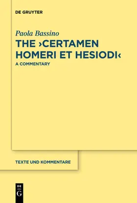 Bassino |  The ¿Certamen Homeri et Hesiodi¿ | Buch |  Sack Fachmedien