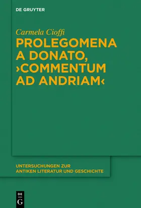 Cioffi |  Prolegomena a Donato, "Commentum ad Andriam" | eBook | Sack Fachmedien