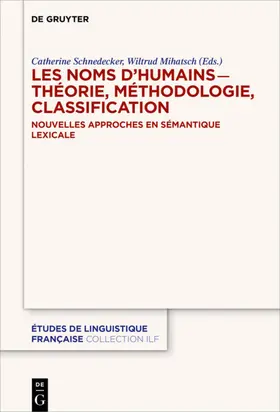 Schnedecker / Mihatsch |  Les noms d’humains – théorie, méthodologie, classification | eBook | Sack Fachmedien