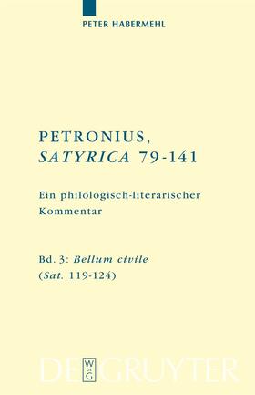Habermehl |  Bellum civile (Sat. 119–124) | eBook | Sack Fachmedien
