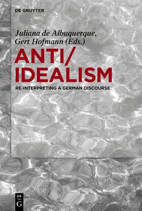 Albuquerque / Hofmann |  Anti/Idealism | eBook | Sack Fachmedien