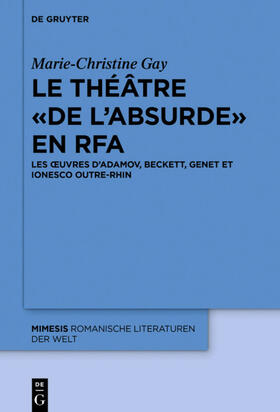 Gay |  Le théâtre « de l¿absurde » en RFA | Buch |  Sack Fachmedien