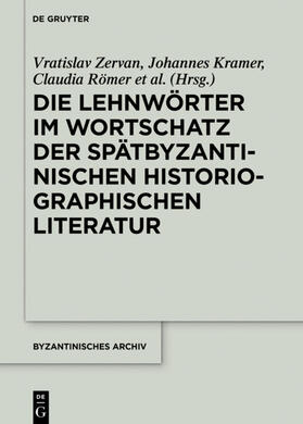 Zervan |  Die Lehnwörter im Wortschatz der spätbyzantinischen historiographischen Literatur | eBook | Sack Fachmedien