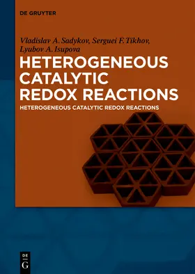 Sadykov / Tikhov / Isupova |  Heterogeneous Catalytic Redox Reactions | Buch |  Sack Fachmedien